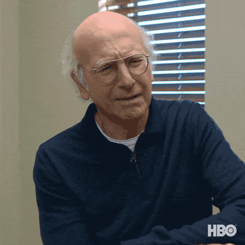 Image credit: Giphy | Curb Your Enthusiasm